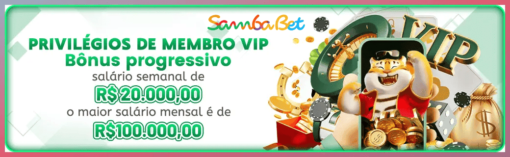 SAMBABET bônus — cashback 15 por cento e níveis VIP